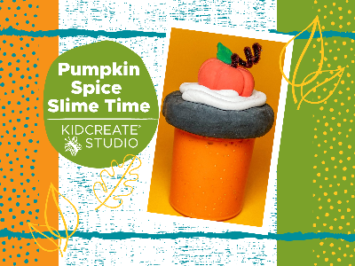 Parent's Time Off Pumpkin Spice Slime Workshop (3-9 Years)